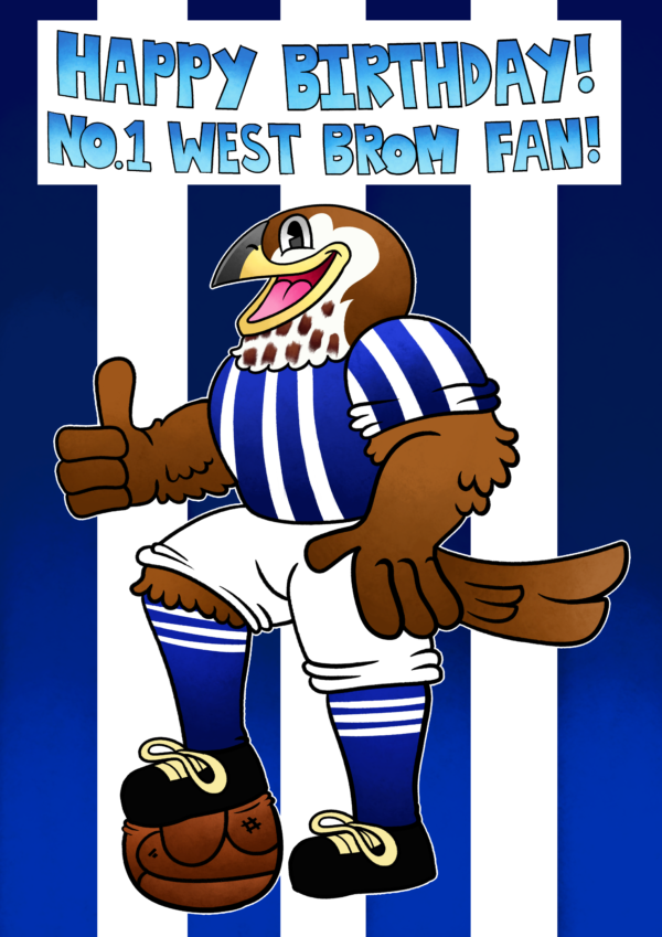 No.1 West Brom Football Fan! Birthday Card