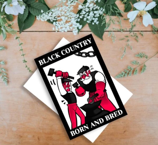 Black Country Born And Bred! Greeting Card - Image 2