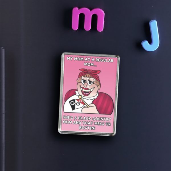 My Mom Ay A Regular Mom! Acrylic Fridge Magnet - Image 2