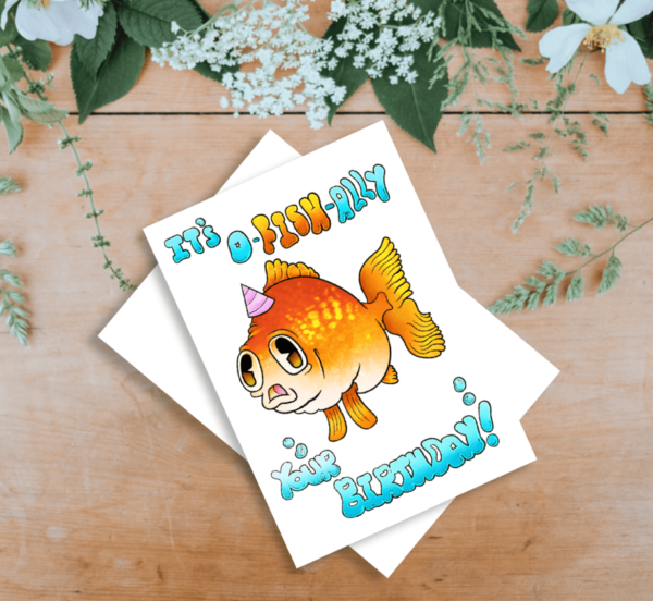 It's O-FISH-Ally your Birthday! Birthday Card - Image 2